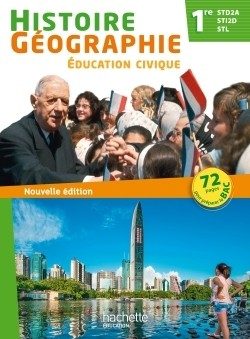 HISTOIRE GEOGRAPHIE EDUCATION CIVIQUE 1RE STI2D/STL/STD2A ED 2015