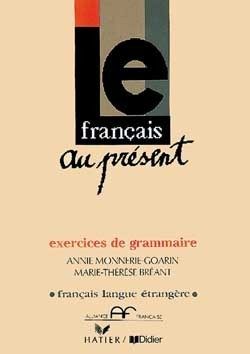 PREMIERS EXERCICES DE GRAMMAIRE CAHIER D’EXERCICES