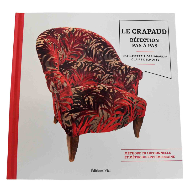 Réfection Pas à Pas – Le Crapaud  Ecrit par Jean-Pierre Rideau-Baudin et Claire Delmotte, édition VIAL.