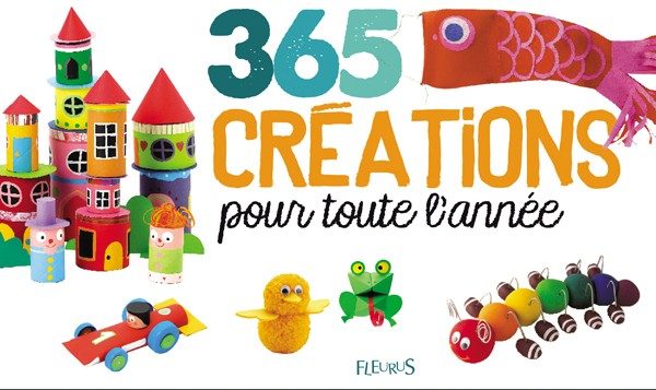 365 CREATIONS POUR TOUTE L’ANNEE