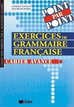 POINT PAR POINT 3 NIVEAU AVANCE – CAHIER D’EXERCICES – EXERCICES DE GRAMMAIRE FRANCAISE