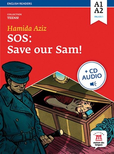 TEENS – SOS : SAVE OUR SAM! – LIVRE + CD (NIVEAU A1-A2) 6ÈME/5ÈME
