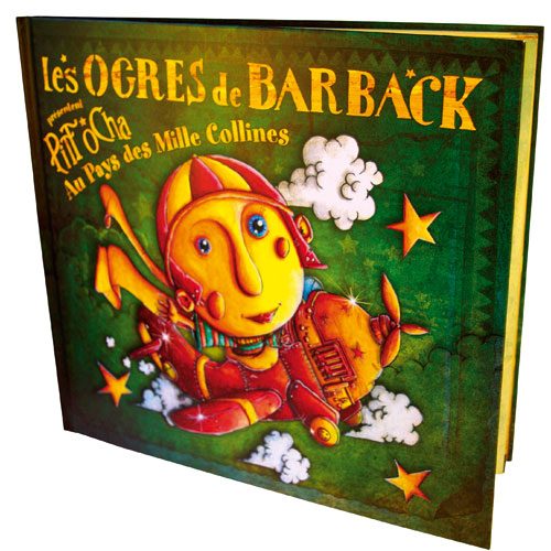 Livre-CD Pitt Ocha au pays des milles collines Les Ogres de Barback