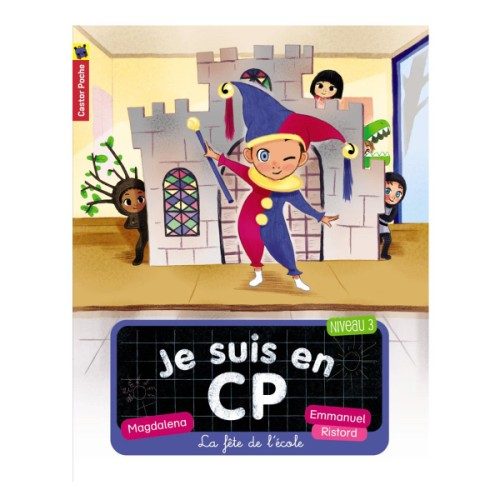 Livre Je suis en CP T6 La fête de l’école