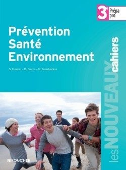 PREVENTION SANTE ENVIRONNEMENT 3E PREPA – PRO