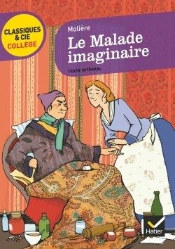 CLASSIQUES + CIE COLLEGE – 43 – LE MALADE IMAGINAIRE