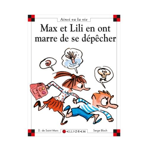 Livre Max et Lili en ont marre de se dépêcher