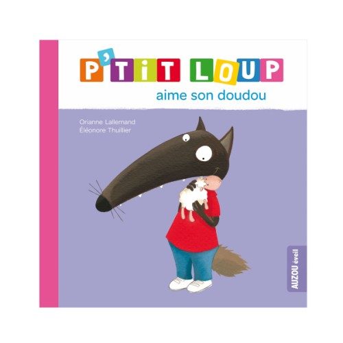 Livre P’tit Loup aime son doudou