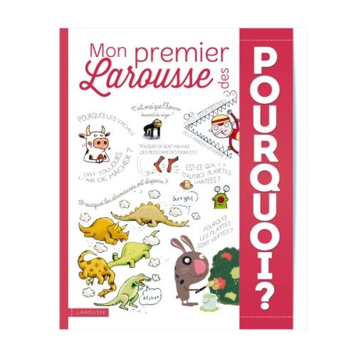 Livre Mon premier Larousse des Pourquoi