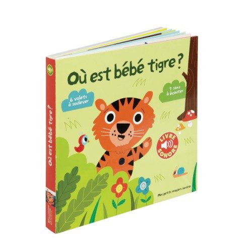 Livre Où est bébé tigre ? Imagier sonore