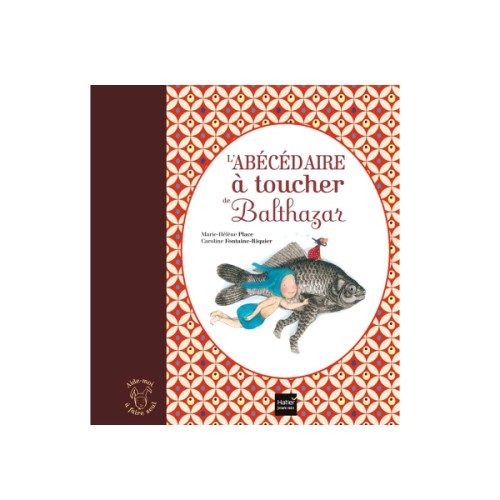 Livre L’abécédaire à toucher de Balthazar