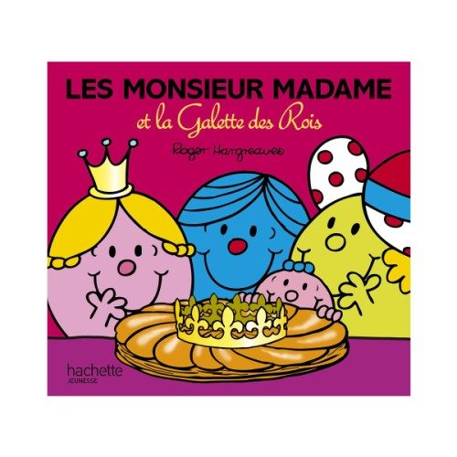 Livre Les Monsieur Madame et la galette des Rois