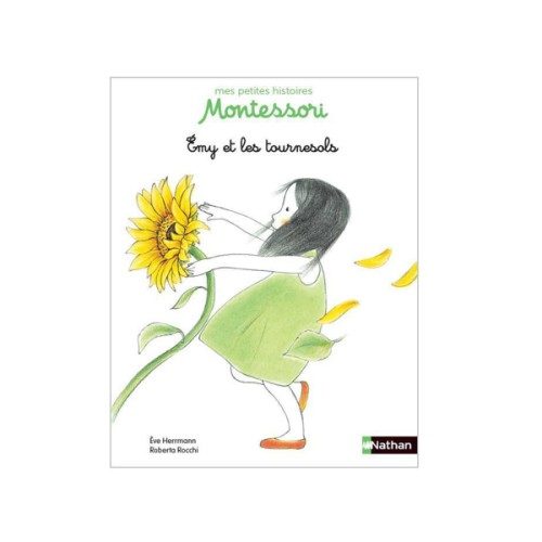 Livre Emy et le tournesol Mes petites histoires Montessori