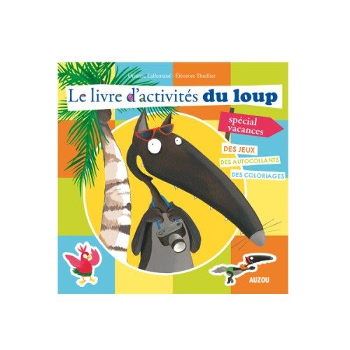 Livre d’activités du Loup spécial vacances