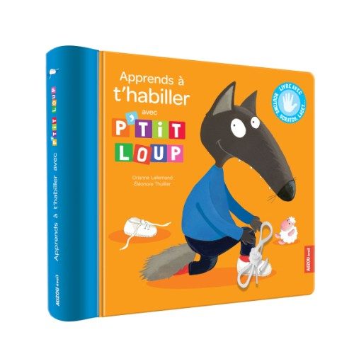 Livre Apprends à t’habiller avec P’tit Loup