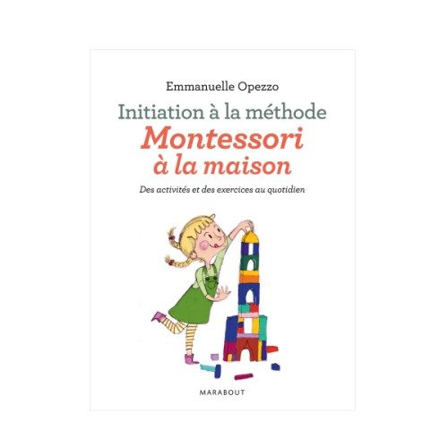 Livre Initiation à la méthode Montessori à la maison
