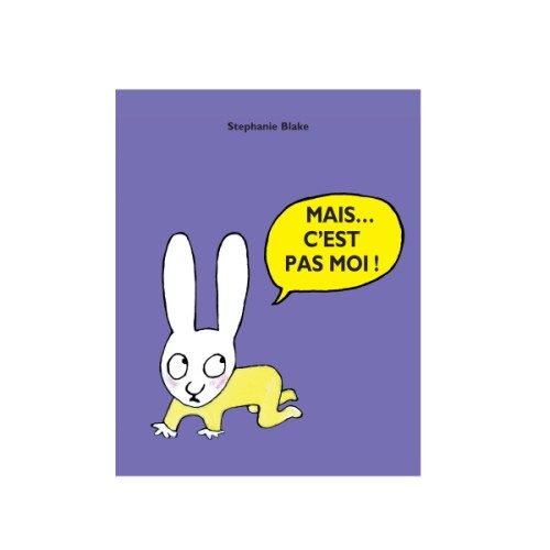 Livre Mais… c’est pas moi !
