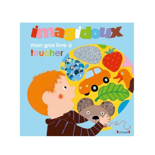 Livre Imagidoux Mon gros livre à toucher