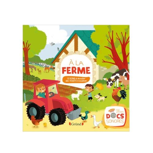 Livre sonore A la ferme Mes premiers docs sonores