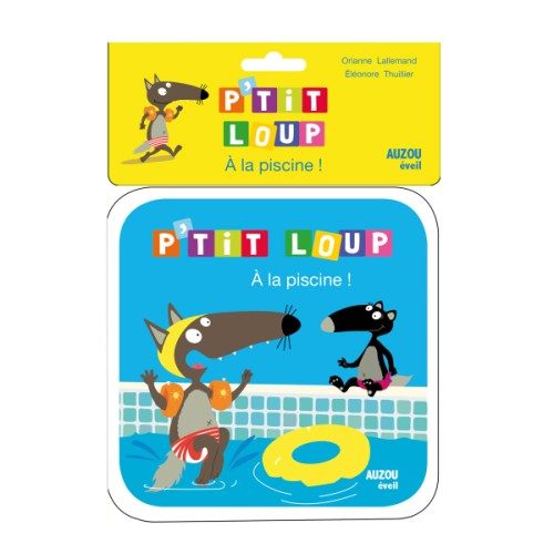 Livre de bain P’tit Loup à la piscine