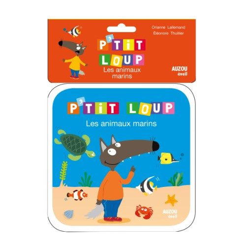 Livre de bain P’tit Loup les animaux marins