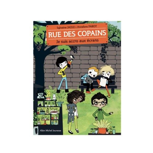 Livre Rue des copains T2 Je suis accro aux écrans
