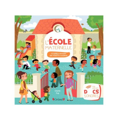 Livre L’école maternelle Mes premiers docs sonores