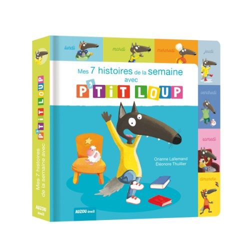 Livre Mes histoires de la semaine avec P’tit Loup