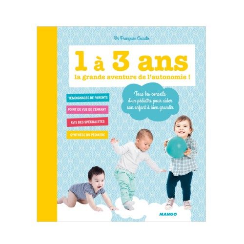 Livre 1 à 3 ans, la grande aventure de l’autonomie !