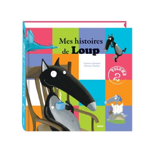 Livre Mes histoires de Loup Volume 2