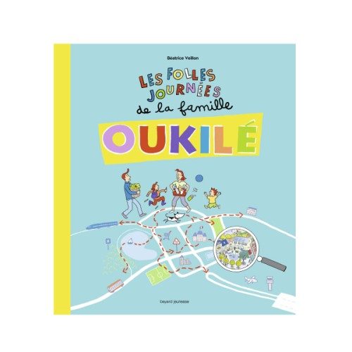 Livre Les folles journées de la famille Oukilé
