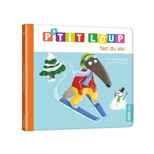 Livre P’tit loup fait du ski