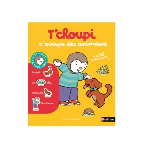 Livre T’choupi s’occupe des animaux