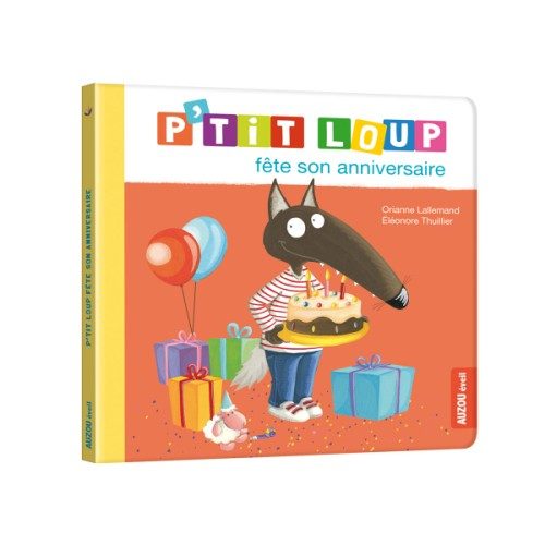 Livre P’tit Loup fête son anniversaire