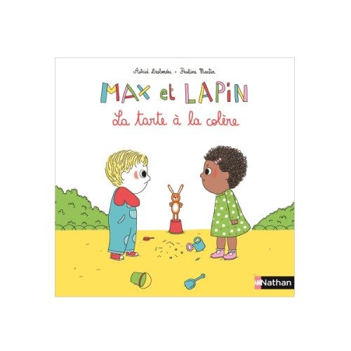 Livre Max et Lapin La tarte à la colère
