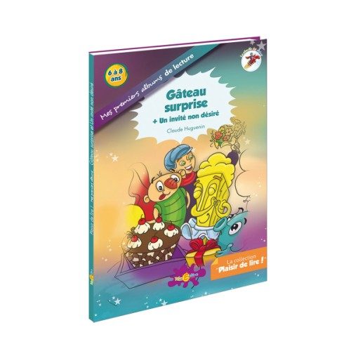 Livre Gâteau surprise + Un invité non désiré Les Alphas