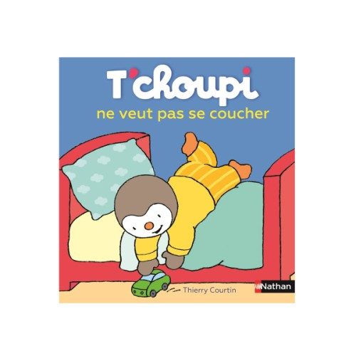 Livre T’choupi ne veut pas se coucher