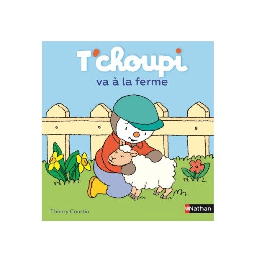 Livre T’choupi va à la ferme