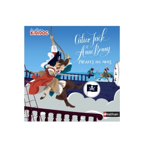 Livre Calico Jack et Anne Bony pirates des mers Kididoc