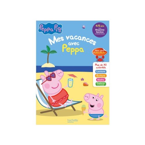 Cahier de vacances Mes vacances avec Peppa pig J’entre en grande section