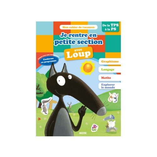 Cahier de vacances Je rentre en petite section avec Loup