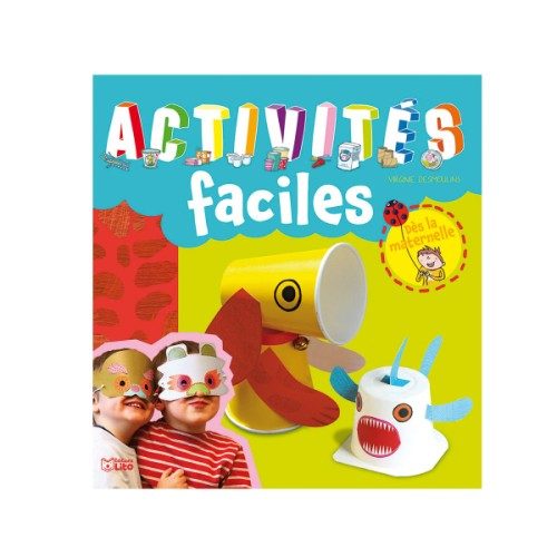 Livre Activités faciles dès la maternelle