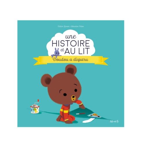 Livre Doudou a disparu Une histoire et au lit !