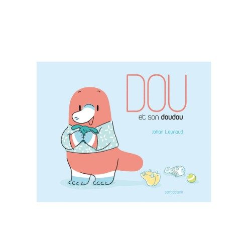 Livre Dou et son doudou
