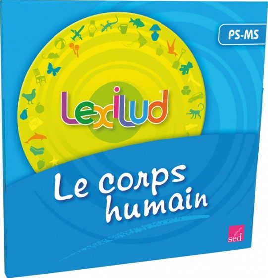 LEXILUD – MS/PS – LE CORPS HUMAIN