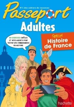 PASSEPORT ADULTES HISTOIRE DE FRANCE
