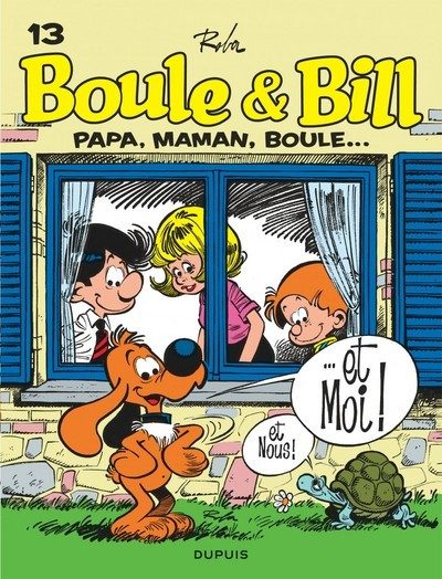 PAPA, MAMAN, BOULE ET MOI – BOULE + BILL (DUPUIS) – T13