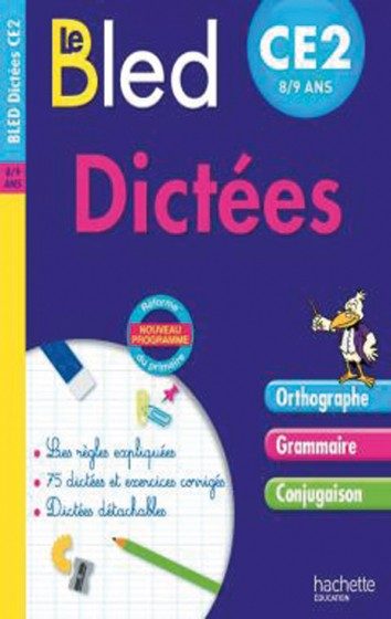 BLED CAHIERS – CE2 – DICTÉES