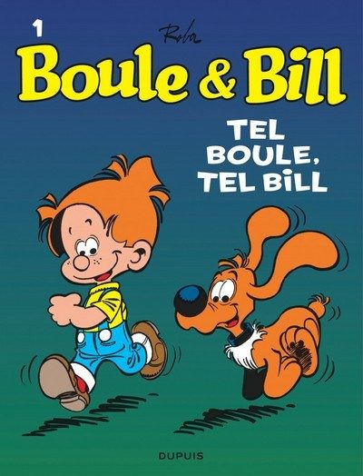 TEL BOULE,TEL BILL – BOULE + BILL (DUPUIS) – T1