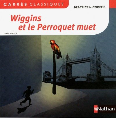 WIGGINS ET LE PERROQUET MUET